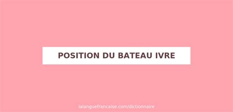 le bateau ivre position sexuel|Top 15 des positions les plus préférées des femmes